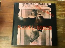 Plaisir la douleur　（ミゲル・リオ・ブランコ写真集）