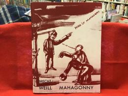 独語 Weill/Brecht Aufstieg und Fal der Stadt Mahagonny: Oper in Drei Akten（クルト・ヴァイル作曲/ブレヒト台本オペラ「マハゴニー市の興亡」全三幕スコア）