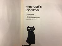 『the cat's meow』　published for the friends of the Bauer Type Foundry Frankfurt am Main. 　ザ　キャッツ　ミャウ