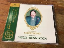 【CD】　The Poems of ROBERT BURNS  Recited by LESLIE DENNISTON　＜スコットランドの国民詩人　ロバート・バーンズの詩　レズリー・デニストンによる朗読　～タムオシャンタ　他7編～　原文・日本語訳付き＞