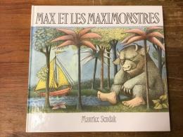 Max et les Maximonstres 　（「かいじゅうたちのいるところ」）
