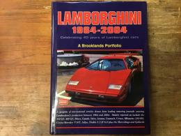 Lamborghini 1964-2004: Celebrating 40 Years of Lamborghini Cars (ランボルギーニ）