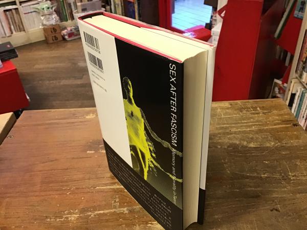 【中古本】セックスとナチズムの記憶 : 20世紀ドイツにおける性の政治化 セックスとナチズムの記憶 : 20世紀ドイツにおける性の政治化