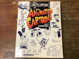 The encyclopedia of animated cartoons　（アニメ百科事典）