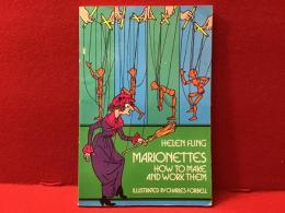 【洋書】Marionettes How to Make and Work Them（あやつり人形 作り方と動かし方）