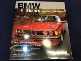 【洋書】BMW 6 Series Enthusiast's Companion（BMW 6 シリーズ 愛好家の友）