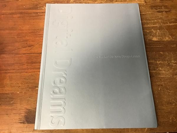 Digital Dreams: The Work of the Sony Design Center （デジタル