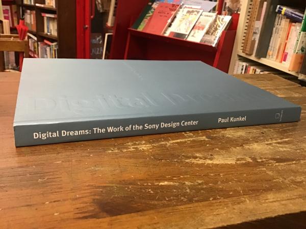 Digital Dreams: The Work of the Sony Design Center （デジタル