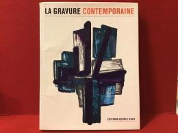 LA GRAVURE CONTEMPORAINE　（現代版画）