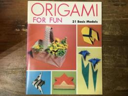 ＜洋書＞Origami for fun : 31 basic models 折り紙