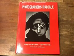 Photographer's Dialogue　（写真家の対話）