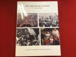 【洋書】ART AND SOCIAL CHANGE：A CRITICAL READER　（芸術と社会変化）