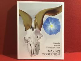 【洋図録】O'Keeffe／Preston／Cossington Smith MAKING MODERNISM ジョージア・オキーフ、メイ・ウィルソン・プレストン、グレース・コッシントン・スミス　ハイデ近代美術館（豪）