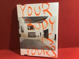 【図録】Wolfgang Tillmans ヴォルフガング・ティルマンス「Your Body is Yours」展　二分冊一括外ケースあり