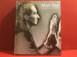 【図録】マン・レイ展 : Man Ray : unconcerned but not indifferent