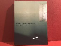 Noriyuki Haraguchi : society and matter