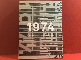 群馬県立美術館　開館40周年記念展　・第1部「BORN IN 1974 (1974年ニ生マレテ)」・第2部「1974 A Turning Point in Postwar Japanese Art (戦後日本美術の転換点)」　セット用バインダー付き