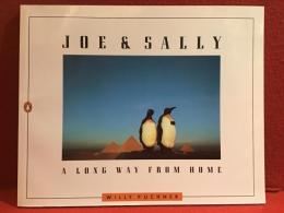 【洋写真集】JOE ＆SALLY　A LONG WAY FROM HOME／Willy Puchner （ヴィリー・プフナー写真集「ペンギンカップル　ジョーとサリー  故郷から遠く離れて」）