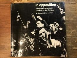 【洋写真集】『in opposition：Images of American Dissent in the Sixties』（60年代アメリカ反体制のイメージ）