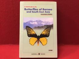 【洋書】A field guide to the butterflies of Borneo & South East Asia（ボルネオ、東南アジアの蝶　フィールドガイド日本語版）