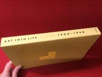日本の前衛 : Art into life 1900-1940