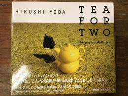 TEA FOR TWO 与田弘志写真集
