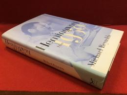 【洋書ハードカバー】Hemingway the 1930s　1930年代のヘミングウェイ