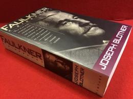 【洋書ペーパーバック】Faulkner A Biography フォークナー伝