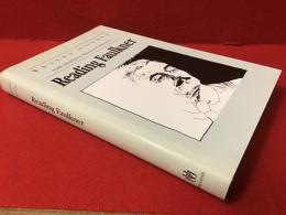 【英文ハードカバー】Reading Faulkner　（フォークナー読解）