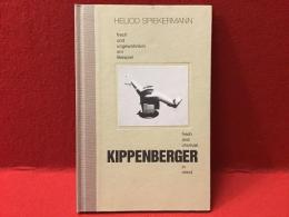 【薄冊ハードカバー洋書】KIPPENBERGER frech und ungewöhnlich am Beispiel キッペンベルガー　新しくて非日常的な発想　※ドイツ語／英語