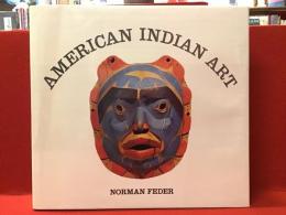 【洋書】American Indian Art　アメリカン・インディアン・アート