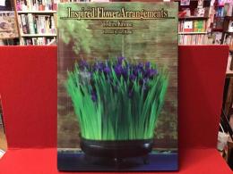 Inspired flower arrangements　川瀬敏郎