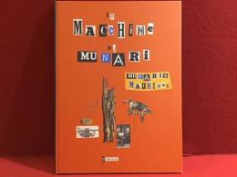 【英文洋書】Le Macchine di Munari／Munari's Machines　（ナンセンスの機械）　