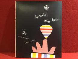 【英文】sparkle and spin　  (『ことば』としてほるぷ出版が1994年に邦訳刊行)