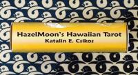 HazelMoon's Hawaiian Tarot ヘーゼルムーンのハワイアンタロット