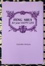 FENG SHUI  for your happy life 「運が良くなる方法」プロデュースします