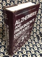 Alzheimer’s and Parkinson’s Diseases: Strategies for Research and Development (Advances in Behavioral Biology)