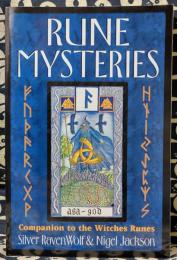 Rune Mysteries: Secrets of the Witches Runes: Companion to the Witches Runes