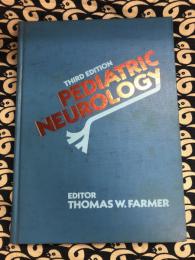 Paediatric Neurology　Third　Edition