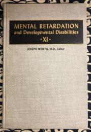 Mental retardation and developmental disabilities: An annual review