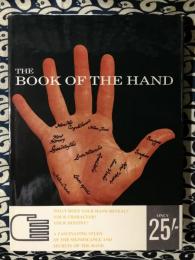 The Book Of The Hand : An illustrated history of Palmistry