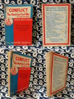 Conflict: The American Civil War (The Infantry Journal Fighting Forces Series)