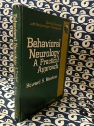 Behavioral Neurology: A Practical Approach Volume 7 (Clinical Neurology and Neurosurgery Monographs)