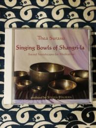 Singing Bowls of Shangri-La シンギングボウル　オブ　シャングリラ