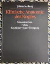 Klinische Anatomie Des Kopfes: Neurokranium, Orbita, Kraniozervikaler Aoebergang