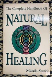 Complete Handbook of Natural Healing（ナチュラル　ヒーリング）