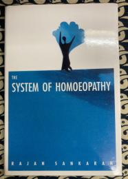 THE SYSTEM OF HOMOEOPATHY
