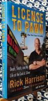 License to Pawn: Deals, Steals, and My Life at the Gold & Silver