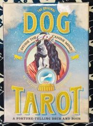 オリジナル ドッグ タロット The Original Dog Tarot: Divine the Canine Mind!