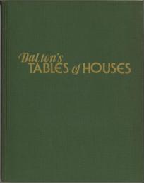 Dalton's Tables of Houses Spherical Basis of Astrology FOR LATITUDES 22° TO 59° 0' N.  ダルトンのハウス表 占星術の球面基礎